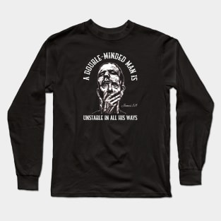 A Double-Minded Man Long Sleeve T-Shirt